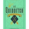 Harry Potter - Le Quidditch à Travers Les âges -Harry Potter Série Magasin harry potter le quidditch a travers les ages
