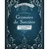 Le Nouveau Grimoire De Sorcière - Brigitte Bulard-Cordeau -Harry Potter Série Magasin le nouveau grimoire de sorciere brigitte bulard cordeau